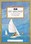 GO SAILING. A practical handbook for young people