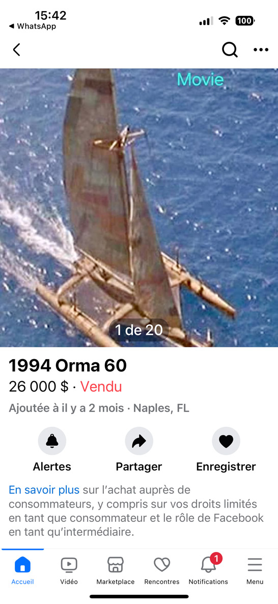 An old ORMA 60 for $26,000... but above all the legendary multihull from Waterworld!